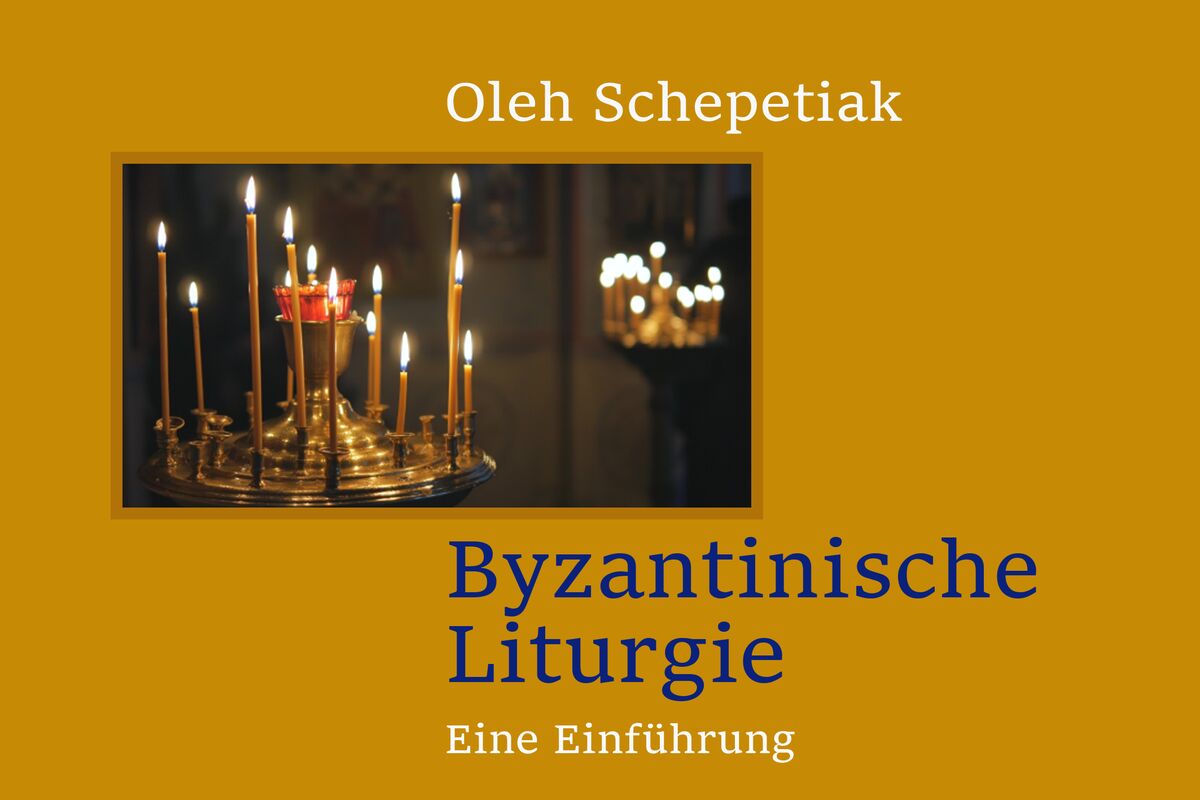 Вийшла друком німецькомовна книга «Візантійська Літургія» 